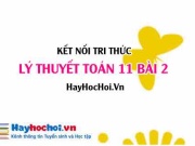 Lý thuyết Toán 11 Bài 2: Công thức lượng giác (Kết nối tri thức)